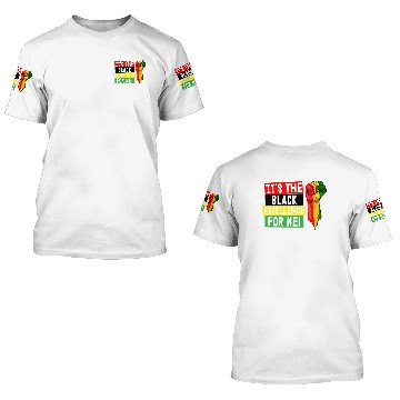 Discover It's The Black Excellence For Me 3D T Shirts