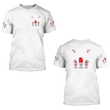 Discover Valentine His Her Gift I Want Gnome What Love Is 3D T Shirts