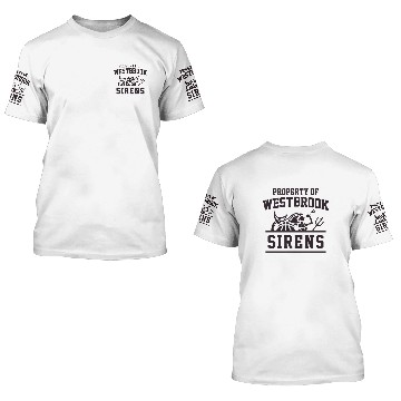 Discover Big Shot Property Of Westbrook Sirens 3D T Shirts