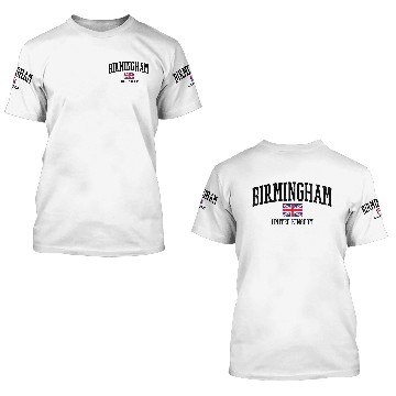 Discover Birmingham England 3D T Shirts