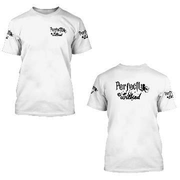 Discover Perfectly Wicked 3D T Shirts