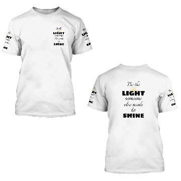 Discover Be the Light 3D T Shirts