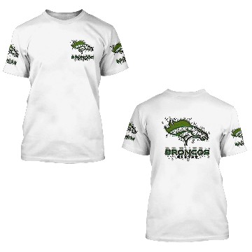 Discover Broncos 3D T Shirts