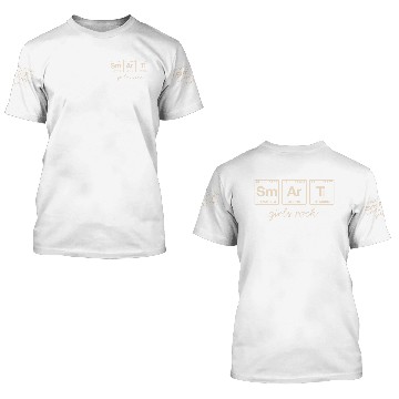 Discover SMART GIRLS ROCK - Elements Periodic Table 3D T Shirts