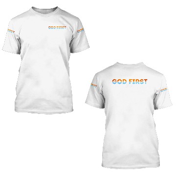 Discover God First then Baking 3D T Shirts