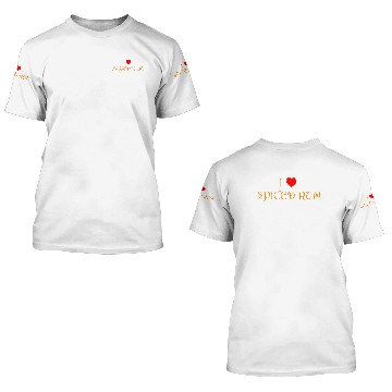 Discover I love spiced rum 3D T Shirts