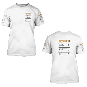 Discover Apple Pie Nutrition Facts Baker Cooking Apple Tree 3D T Shirts