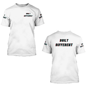 Discover built different 3D T Shirts