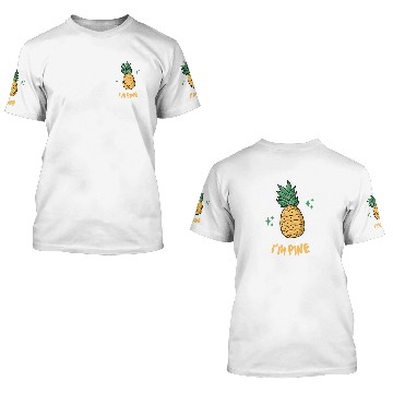 Discover I'M PINE 3D T Shirts