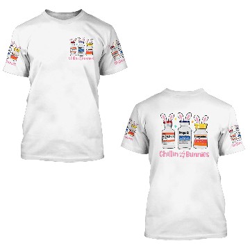 Discover Chillin With My Bunnies Nurse Easter Pharmacist 3D T Shirts
