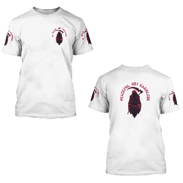 Discover Peaceful Not Harmless 3D T Shirts