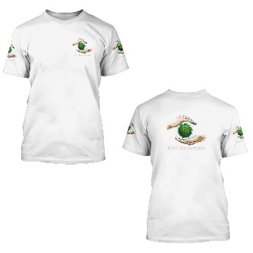 Discover Earth Day Everyday Environmental Awareness 3D T Shirts