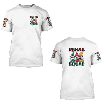 Discover Funny Rehab Squad Gnomes 3D T Shirts
