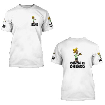 Discover Cinco De Drinko 3D T Shirts