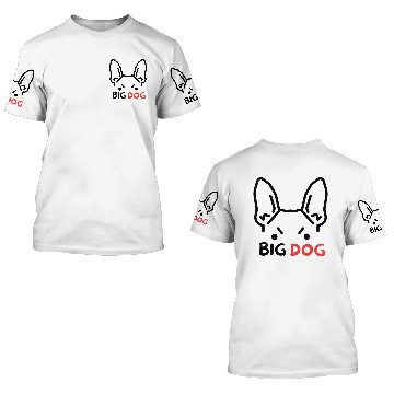 Discover big dog 3D T Shirts