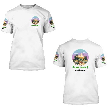 Discover Lake Tahoe California 3D T Shirts