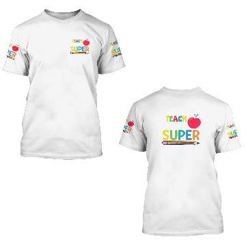 Discover I Teach Future Super Heroes 3D T Shirts