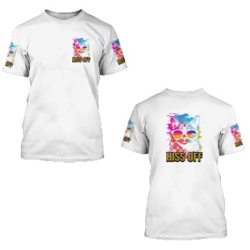 Discover Hiss Off 3D T Shirts