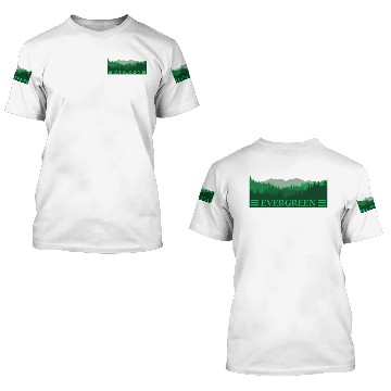 Discover Evergreen 3D T Shirts