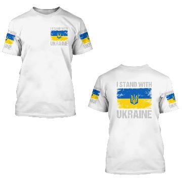 Discover I Stand With Ukraine Ukrainian Flag 3D T Shirts