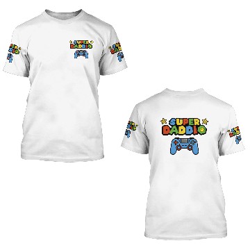 Discover Super daddio 3D T Shirts