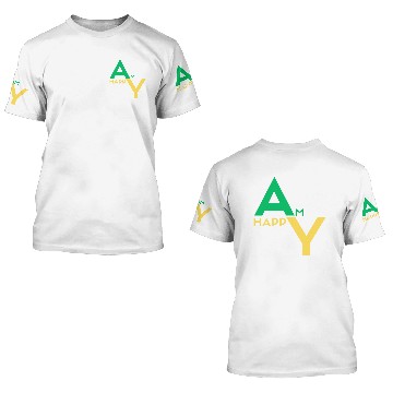Discover Am happy 3D T Shirts