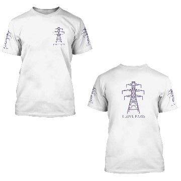 Discover Power Pole as Eiffel Tower "I Love Paris" Satire 3D T Shirts