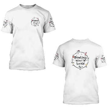 Discover drinking around the world for light 3D T Shirts