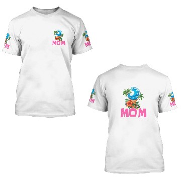 Discover Sweetest Mom Tropical Wave 3D T Shirts