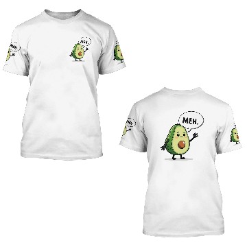 Discover Cute Avocado with Meh Expression 3D T Shirts