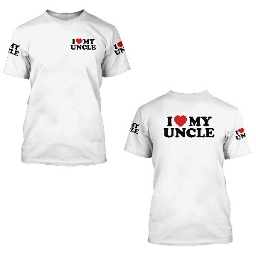 Discover I love my uncle 3D T Shirts