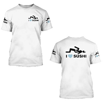 Discover I LOVE SUSHI 3D T Shirts