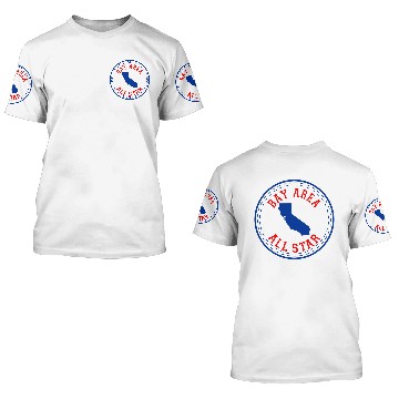 Discover Bay Area All Star 3D T Shirts
