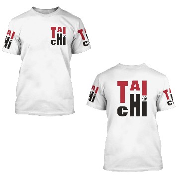 Discover Tai Chi Chuan T'ai Chi Ch'uan Taijiquan 3D T Shirts