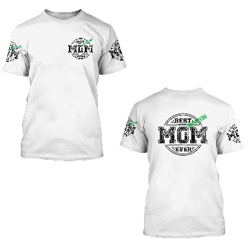 Discover BEST MOM EVER 3D T Shirts