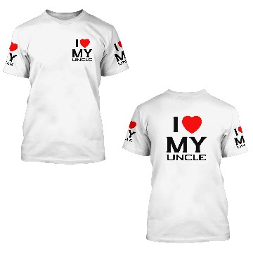 Discover I Love my uncle 3D T Shirts
