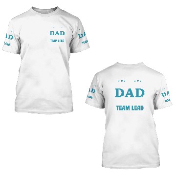 Discover Team Lead 3D T Shirts