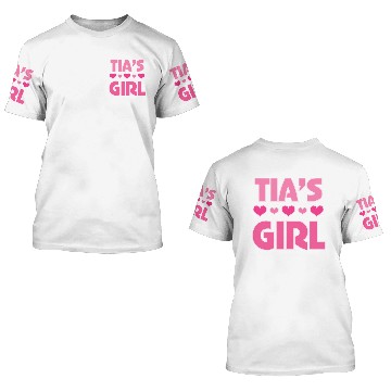 Discover Tia's Girl Niece Gift 3D T Shirts