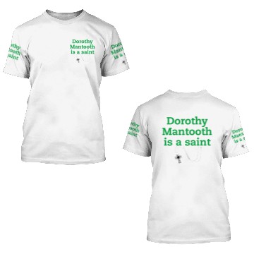 Discover Dorothy Mantooth 3D T Shirts