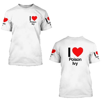 Discover i love poison ivy 3D T Shirts