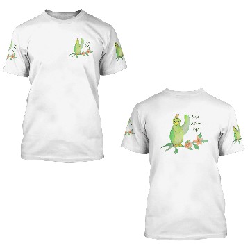 Discover Green Parrot, Have A Nice Day 3D T Shirts