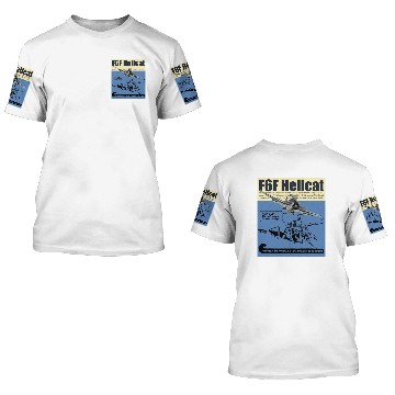 Discover Aviation Art  “F6F Hellcat" 3D T Shirts