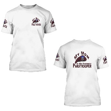 Discover Mom is My Favorite 82nd Airborne Paratrooper 3D T Shirts
