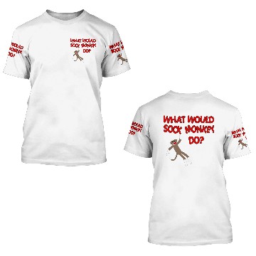 Discover What Would Sock Monkey Do? 3D T Shirts