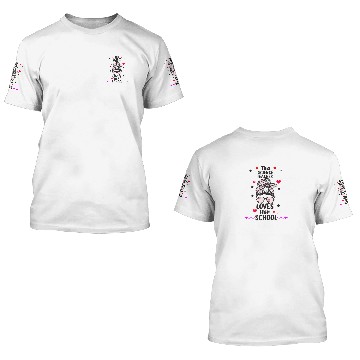 Discover This Science Teacher Loves Her School Valentine's 3D T Shirts