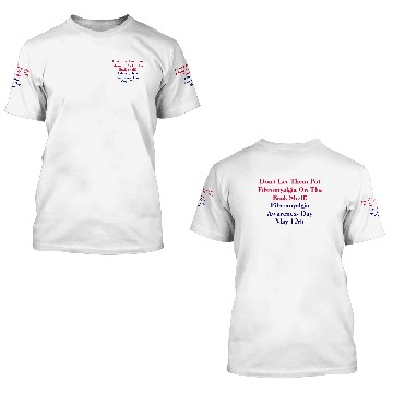 Discover Don't Let Them Put Fibromyalgia On The Back She... 3D T Shirts