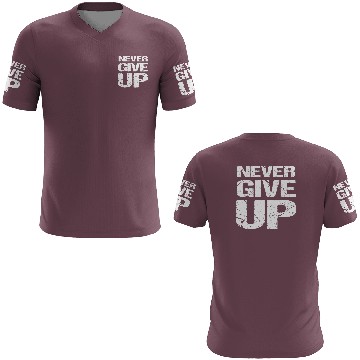 Discover Never Give Up 3D T Shirts