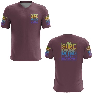 Discover I'm Sure Drunk Me Had Her Reasons 5 3D T Shirts