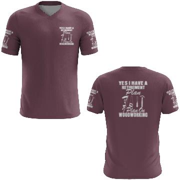 Discover Yes I Do Have A Retirement Plan Woodworking Carpen 3D T Shirts