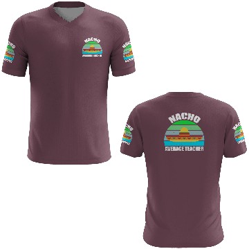 Discover Nacho Average Teacher Mexican 3D T Shirts